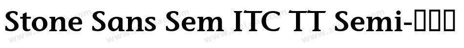 Stone Sans Sem ITC TT Semi字体转换